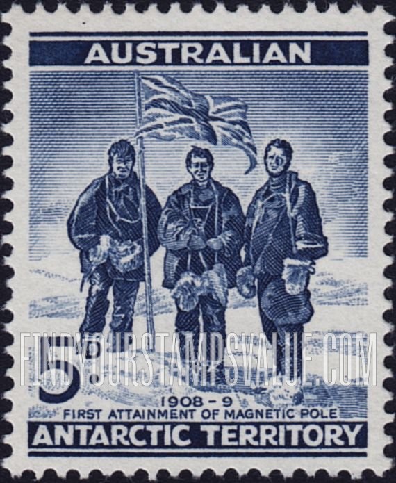 FindYourStampsValue: AUSTRALIAN ANTARCTIC TERRITORY: Edgeworth David, Douglas Mawson and A.F. McKay (1908-09 South Pole Expedition)